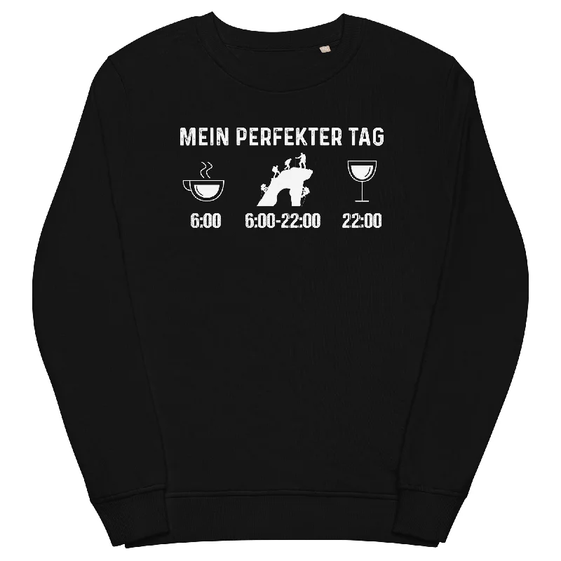 Mein Perfekter Tag - Unisex Premium Organic Sweatshirt Stylish Hoodies Collection